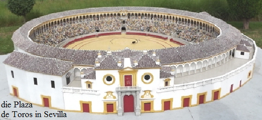die Plaza
de Toros in Sevilla