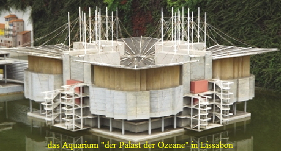 das Aquarium "der Palast der Ozeane" in Lissabon