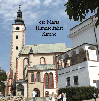 die Maria
Himmelfahrt
Kirche