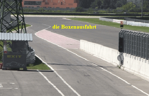 die Boxenausfahrt