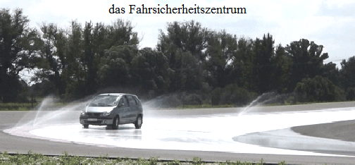 das Fahrsicherheitszentrum