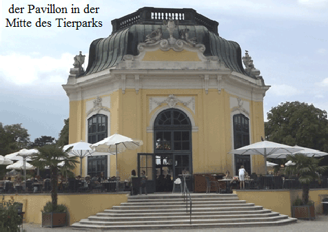 der Pavillon in der
Mitte des Tierparks
