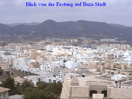 Blick von der Festung auf Ibiza Stadt